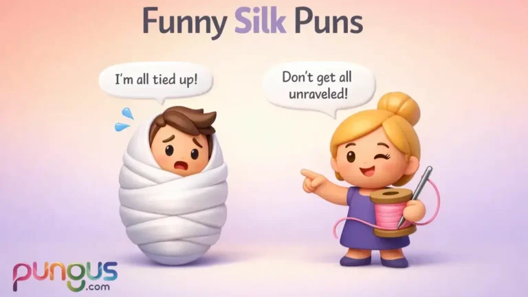Silk Puns