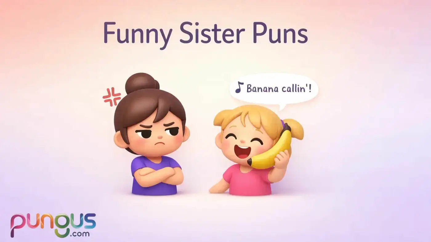 Sister Puns