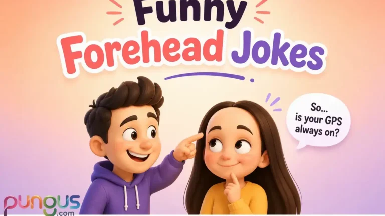 Forehead Jokes