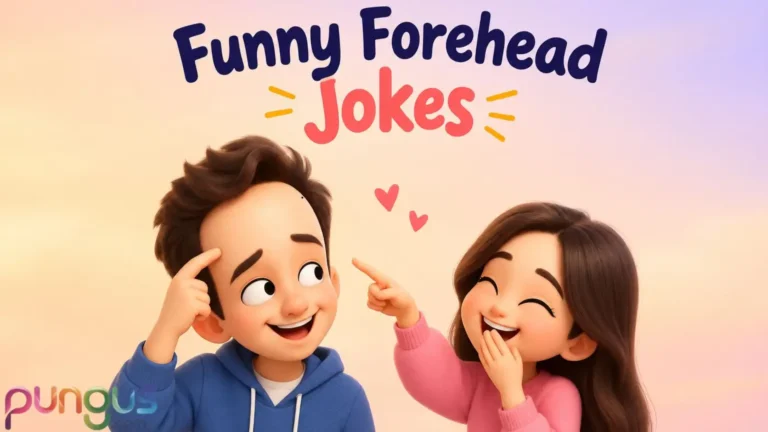 Forehead jokes