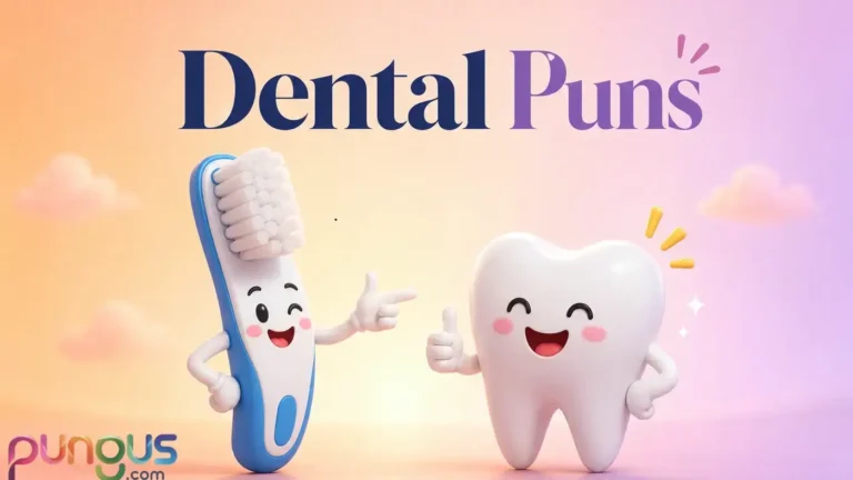 Dental Puns