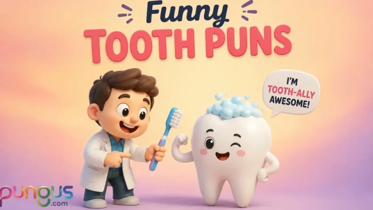 Tooth Puns