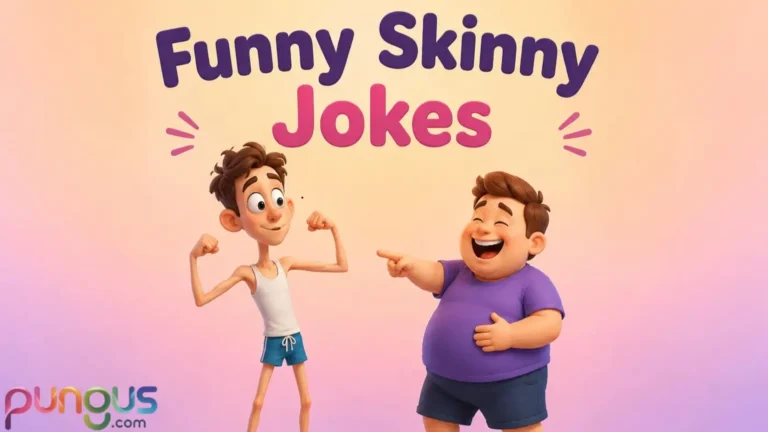 Skinny jokes